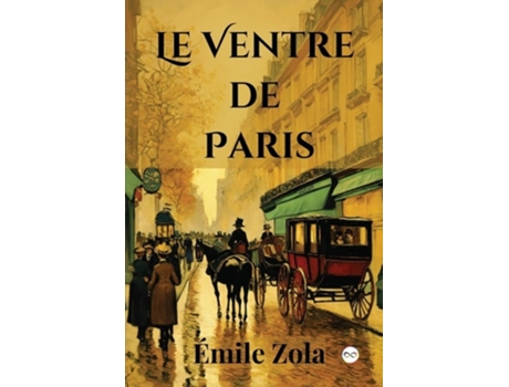 Livro Le Ventre de Paris de Émile Zola (Francês)