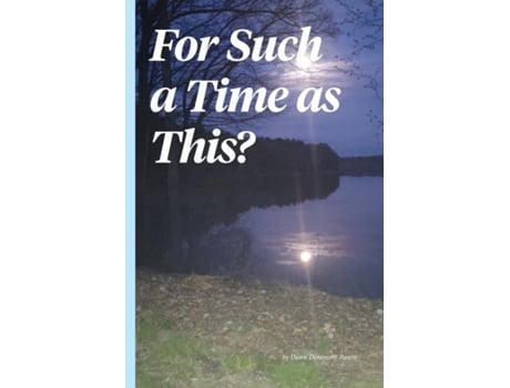 Livro For Such A Time As This? De Dawn M Densmore (inglês)