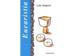 Livro Eucaristia . de Luis Baigorri (Espanhol)