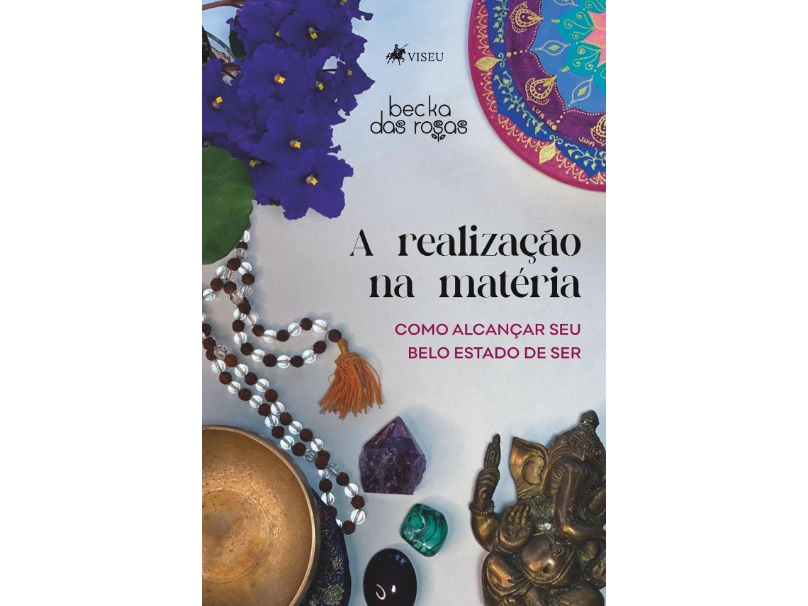 Livro A Realização Na Matéria de Becka Das Rosas (Poortugues do Brasil)