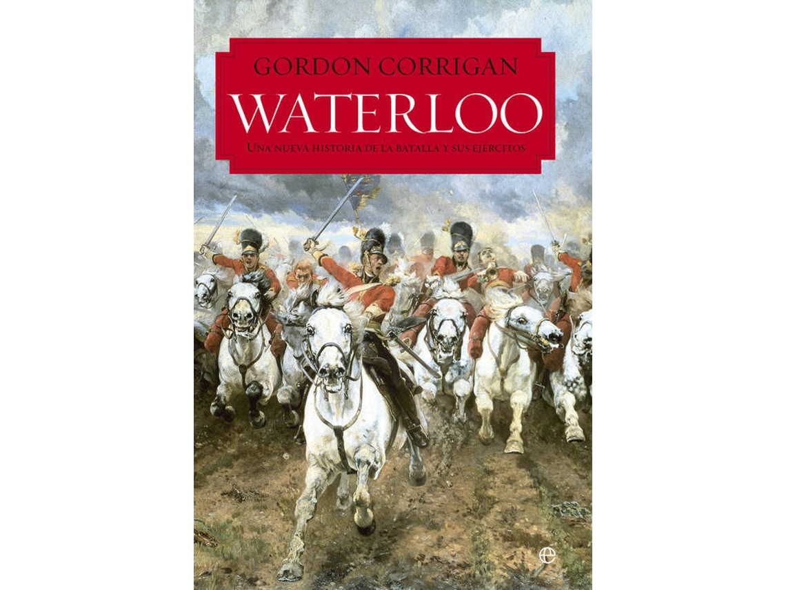 Livro Waterloo de Gordon Corrigan (Espanhol)