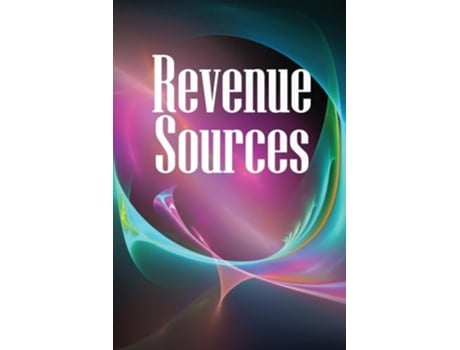 Livro Revenue Sources How to Establish Several Revenue Streams to Ensure You Never Go Without Money Again! de Mamuel Belingham (Inglês)