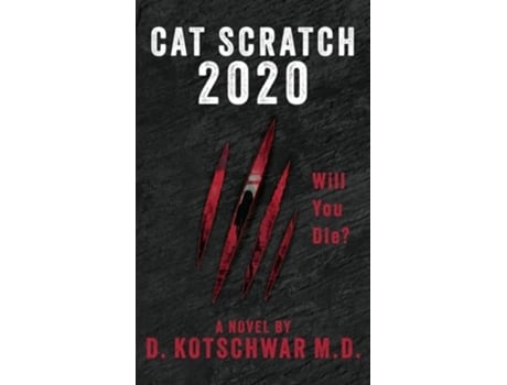 Livro Cat Scratch Game 2020 Will You Die? de D Kotschwar (Inglês - Capa Dura)