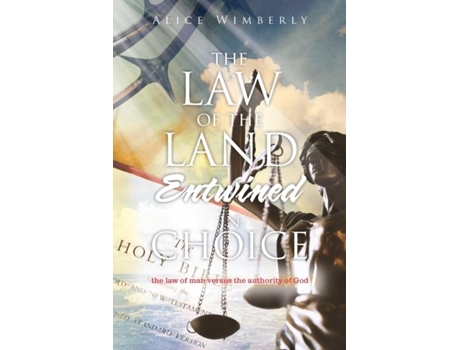 Livro The Law of the Land Entwined in Choice de Alice Wimberly (Inglês)