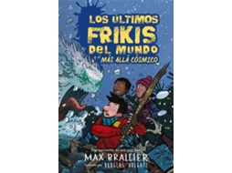 Livro Los Últimos Frikis Del Mundo Y El Más Allá Cósmico de Max Brallier (Espanhol)