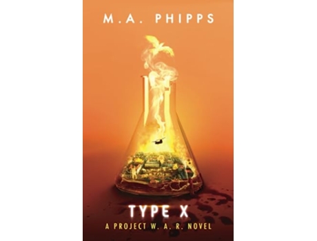 Livro Type X Project WAR de MA Phipps (Inglês)