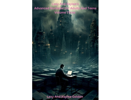 Livro Lexy and Kaylees Advanced Nurikabe for Adults and Teens Volume Three de Lexy A Golden (Inglês)