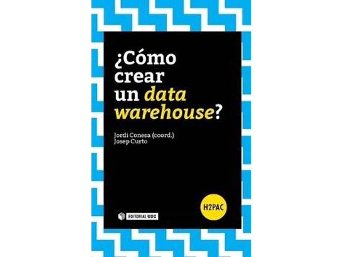 Livro ¿Cómo Crear Un Data Warehouse? de Curto Conesa (Espanhol)