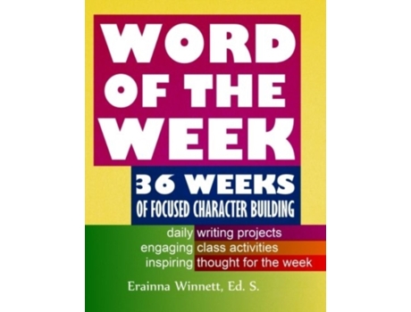 Livro Word of the Week: 36 Weeks of Focused Character Building Erainna Winnett (Inglês)