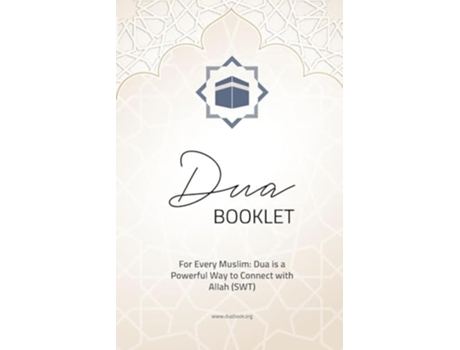 Livro Dua Booklet - For Every Muslim Dua is a powerful way to connect with Allah de Ali Khawaja (Inglês)
