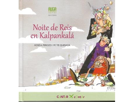 Livro Noite De Reis N Kalpankala de Xosé A. Perozo (Galego)