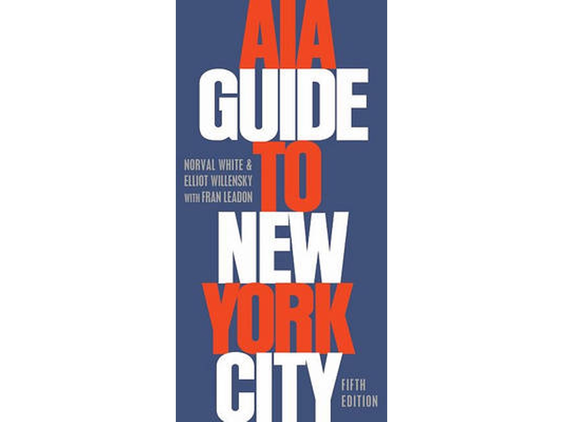 Livro AIA Guide to New York City de Norval White, Elliot Willensky et al. (Inglês)