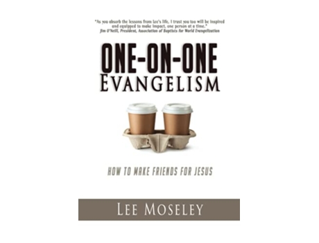 Livro OneOnOne Evangelism How to Make Friends for Jesus de Lee Moseley (Inglês)