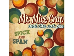 CD Mr. Mice Crap And The Cat Pee - Spick and Span
