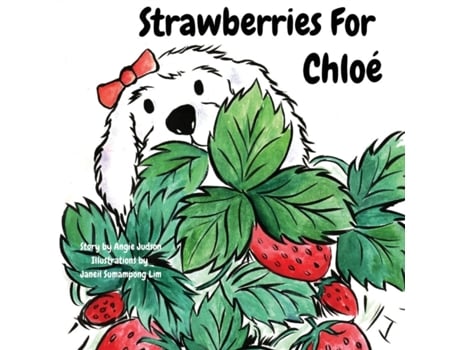 Livro Strawberries For Chloé Angie Judson (Inglês)