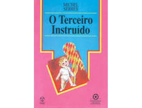 Livro O Terceiro Instruído de Michel Serres (Português)