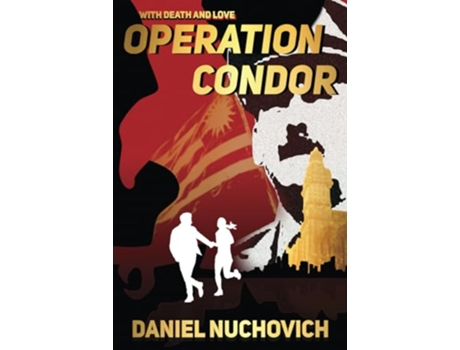 Livro Operation Condor With Death and Love de Daniel I Nuchovich (Inglês)