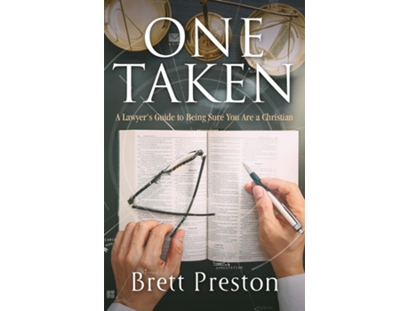 Livro One Taken A Lawyers Guide To Being Sure You Are A Christian De Brett Preston (inglês)