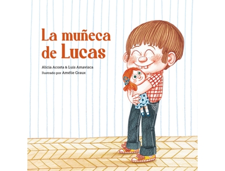 Livro La Muñeca De Lucas de Alicia Acosta (Espanhol)