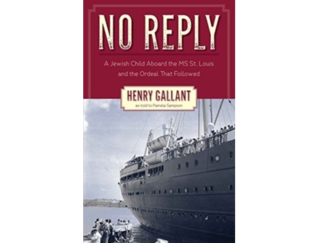 Livro No Reply: A Jewish Child Aboard the MS St. Louis and the Ordeal That Followed Pamela Sampson (Inglês)