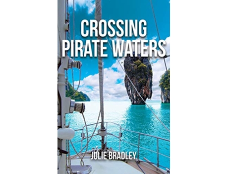 Livro Crossing Pirate Waters Escape Series de Julie Bradley (Inglês)