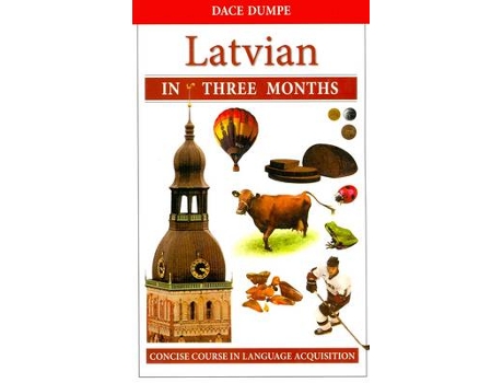 Livro Latvian in Three Months A Concise Course de D Dumpe (Inglês)