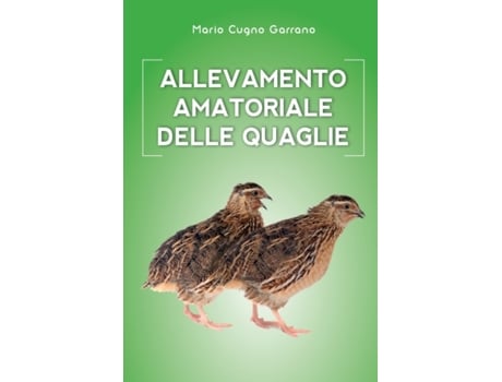 Livro Allevamento amatoriale delle quaglie de Cugno Garrano e Mario (Italiano)