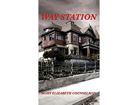 Livro Way Station de Mary Elizabeth Counselman (Inglês)