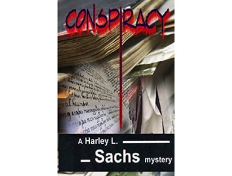 Livro Conspiracy de Harley L Sachs (Inglês)