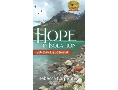 Livro Hope In Isolation 90-day Devotional De Rebecca Carpenter (inglês - Capa Dura)