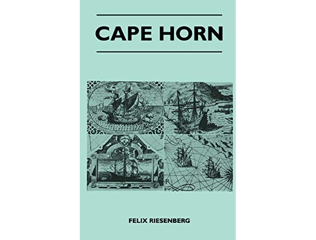 Livro Cape Horn de Felix Riesenberg (Inglês)