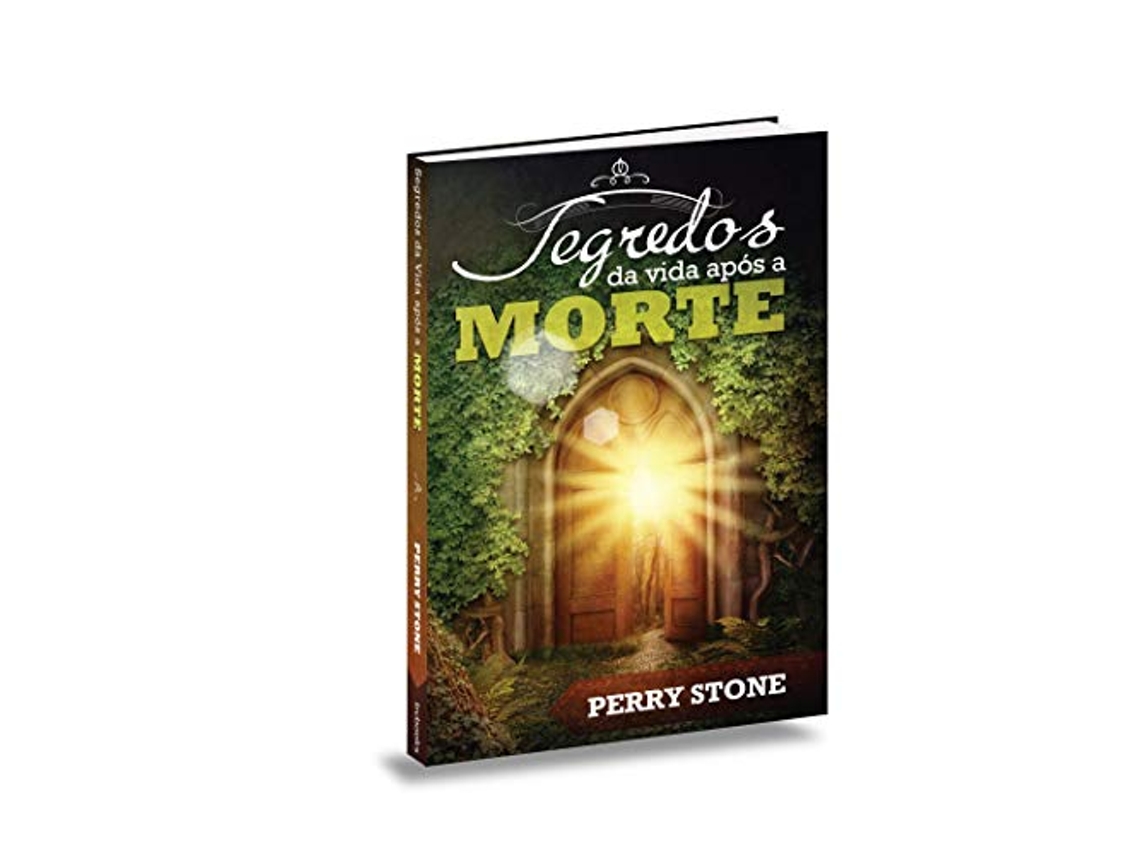 Livro Segredos Da Vida Apos A Morte de Perry Stone (Português do Brasil)