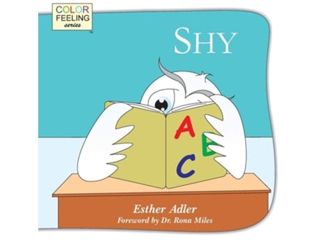 Livro Shy Helping Children Cope With Shyness De Esther Adler (inglês)