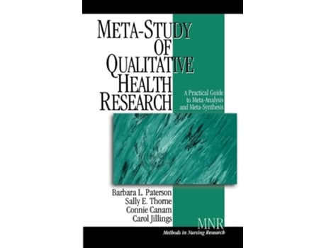 Livro Meta-study Of Qualitative Health Research De Barbara L Paterson, Sally E Thorne Et Al. (inglês)