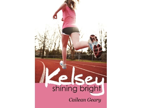 Livro Kelsey Shining Bright de Cailean McCarrick Geary (Inglês)