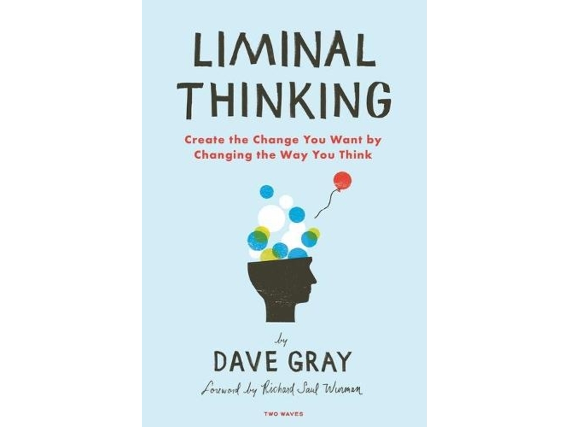 Livro Liminal Thinking de Dave Gray (Inglês)