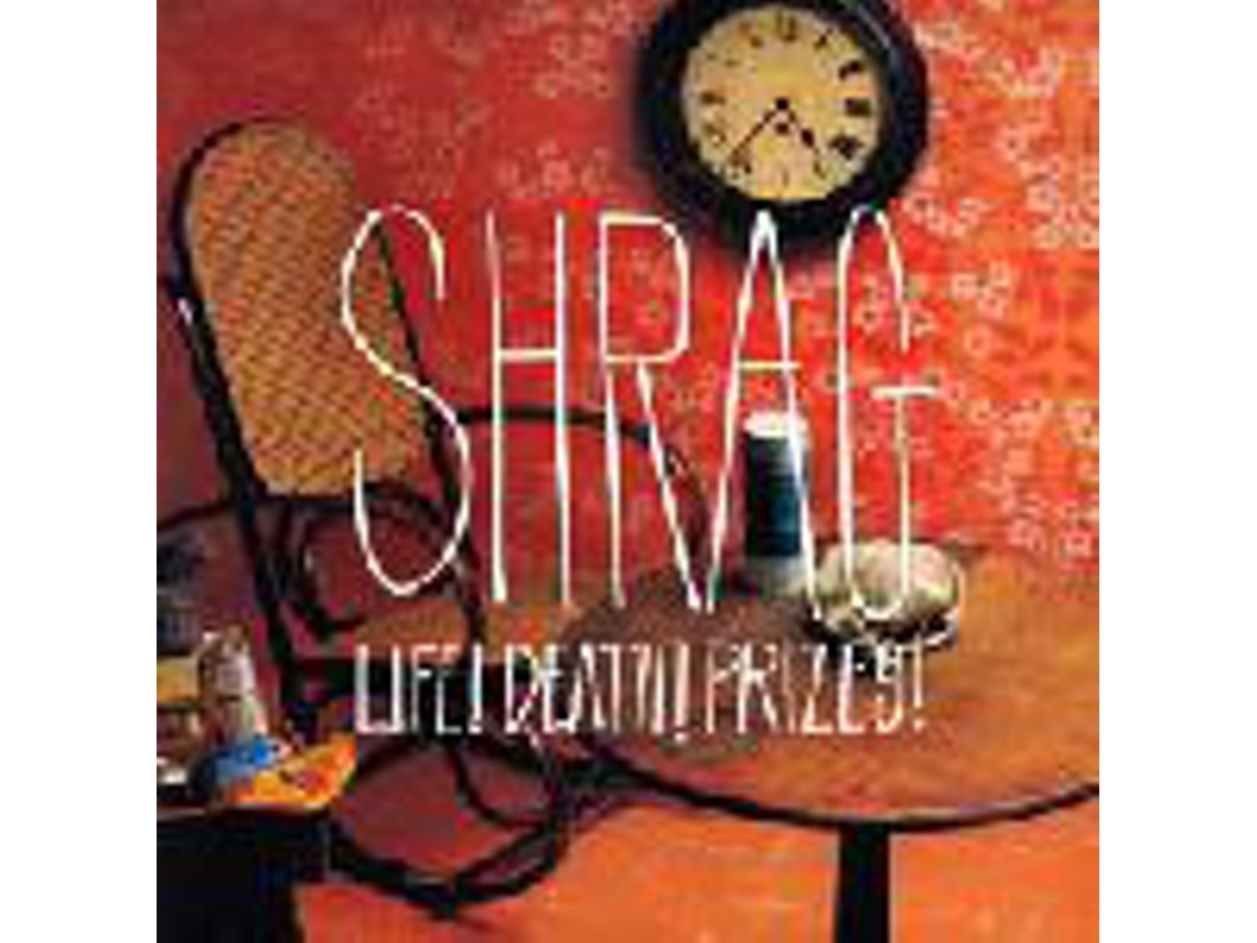 CD Shrag - Life! Death! Prizes!