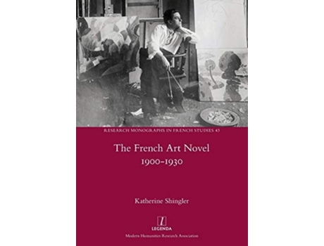 Livro French Art Novel 1900-1930 De Katherine Shingler (inglês)
