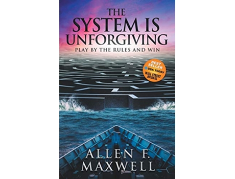 Livro The System Is Unforgiving de Allen F Maxwell (Inglês)