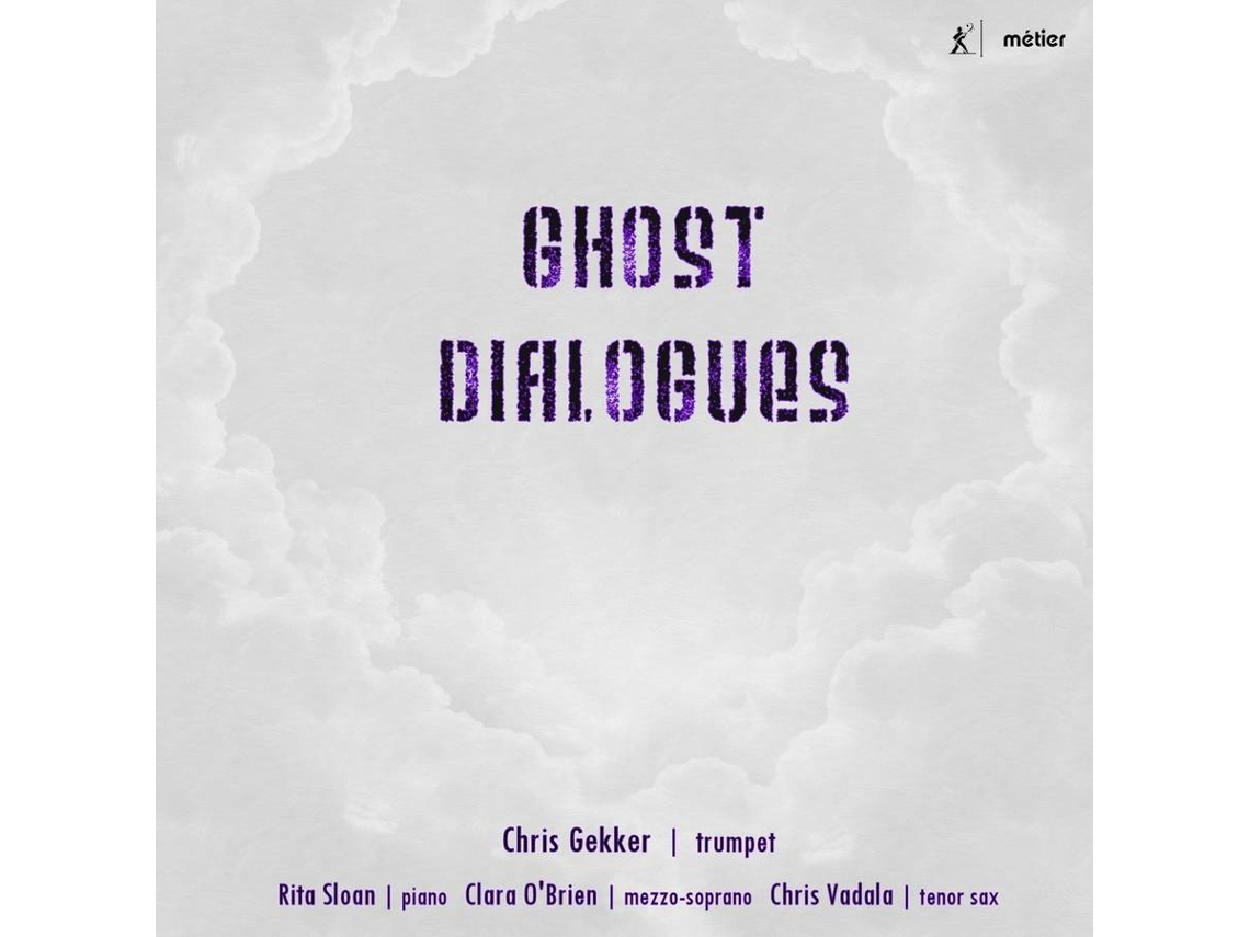 CD Gekker/Sloan/O'Brien/Vadala - Ghost Dialogues (1CD)