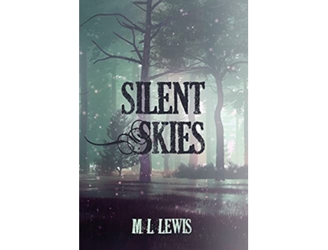 Livro Silent Skies De M L Lewis (inglês - Capa Dura)