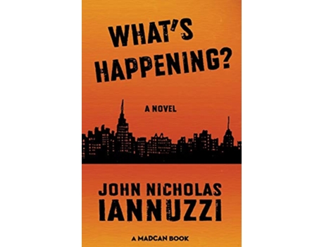 Livro Whats Happening de John Nicholas Iannuzzi (Inglês)