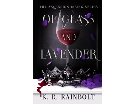 Livro Of Glass and Lavender de K R Rainbolt (Inglês)