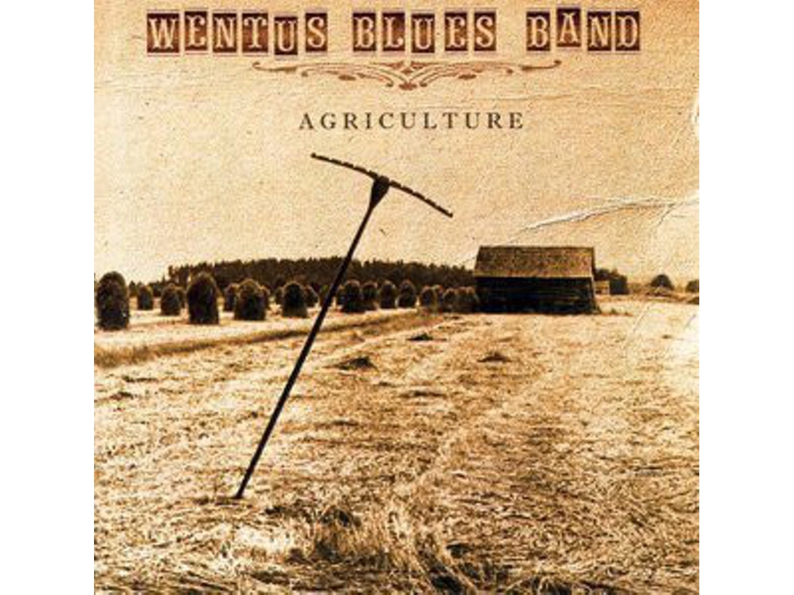 CD Wentus Blues Band - Agriculture