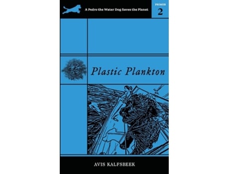 Livro Plastic Plankton De Avis Kalfsbeek (inglês)