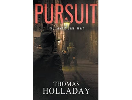 Livro Pursuit The American Way de Thomas Holladay (Inglês)
