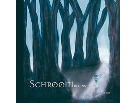 Livro Schroom Begins De Jnr (inglês)