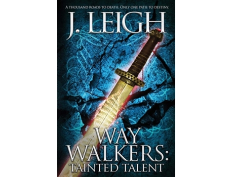 Livro Way Walkers Tainted Talent De J Leigh (inglês)