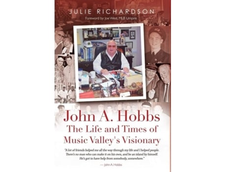 Livro John A. Hobbs The Life And Times Of Music Valleys Visionary De Julie Richardson (inglês - Capa Dura)