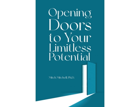 Livro Opening Doors To Your Limitless Potential De Mitch Mitchell (inglês)